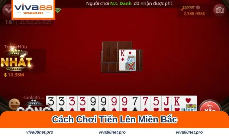 cach choi tien len mien bac