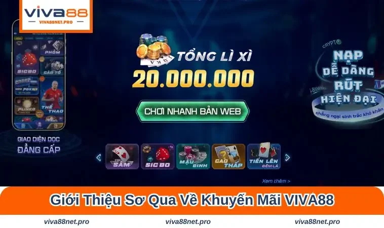 Giới thiệu sơ qua về khuyến mãi VIVA88