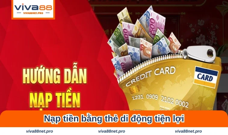 Cách nạp tiền nhanh chóng dễ dàng cho các tín đồ tham khảo