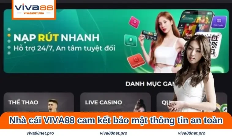 Nhà cái VIVA88 cam kết bảo mật thông tin an toàn